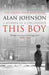 This Boy by Alan Johnson