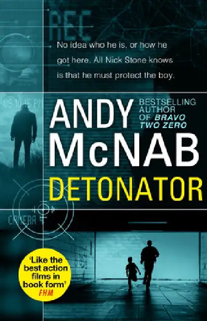 Detonator: (Nick Stone Thriller 17) by Andy McNab