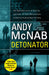 Detonator: (Nick Stone Thriller 17) by Andy McNab