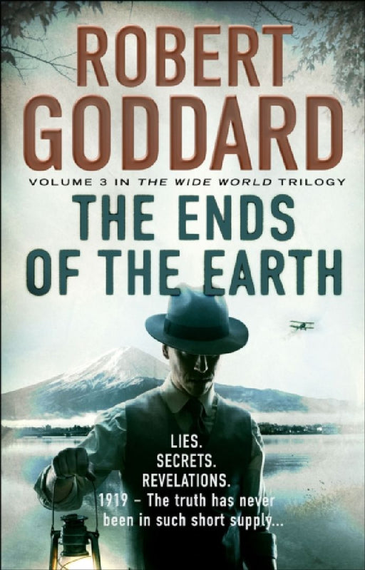 The Ends of the Earth: The Wide World - James Maxted 3 by Robert Goddard
