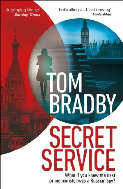 Secret Service by Tom Bradby