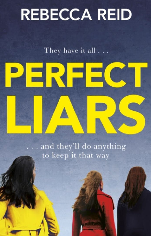 Perfect Liars by Rebecca Reid
