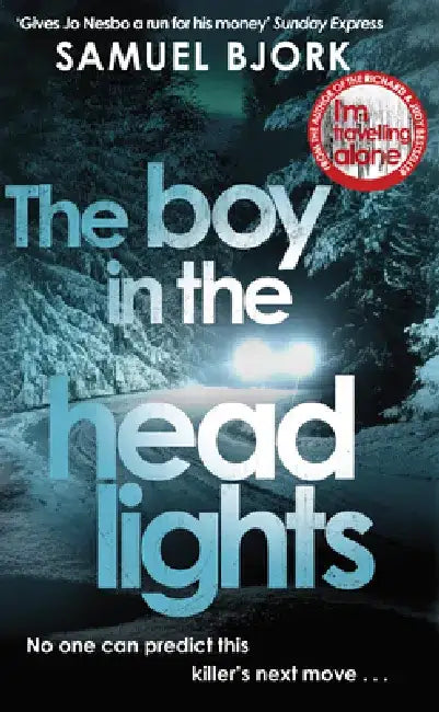 The Boy in the Headlights by Samuel Bjork