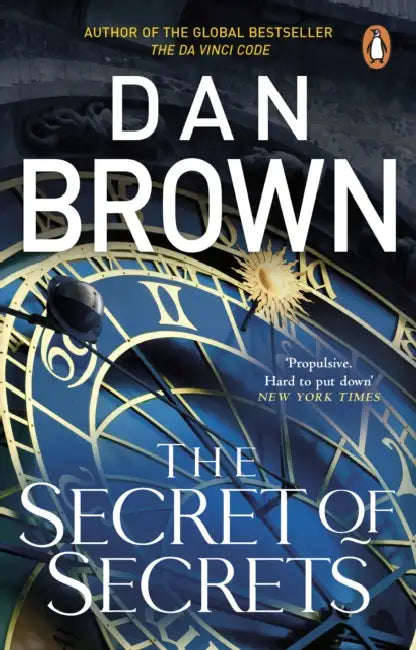 The Secret of Secrets: (Robert Langdon Book 6) by Dan Brown