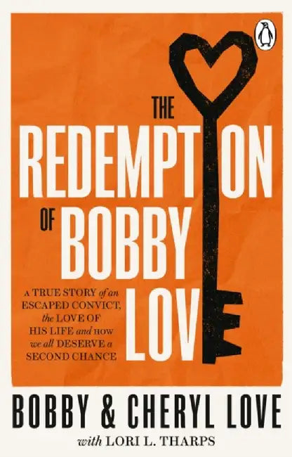 The Redemption of Bobby Love by Bobby Love