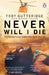 Never Will I Die by Toby Gutteridge