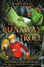 The Runaway Troll by Matt Haig
