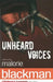 Unheard Voices by Malorie Blackman