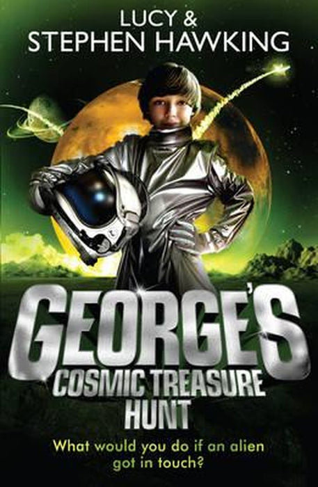 George's Cosmic Treasure Hunt by Lucy Hawking