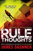 Mortality Doctrine: The Rule Of Thoughts by James Dashner