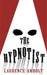 The Hypnotist by Laurence Anholt