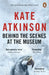 Behind the Scenes at the Museu by Kate Atkinson