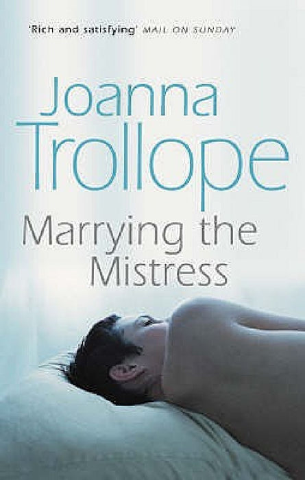 Marrying the Mistress by Joanna Trollope