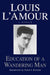 Education of a Wandering Man: A Memoir by Louis L'Amour