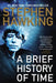 A Brief History of Time: And Other Essays by Stephen Hawking