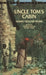 Uncle Tom's Cabin by Harriet Beecher Stowe