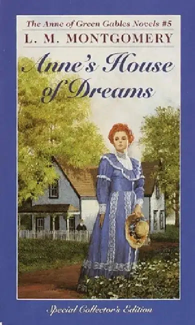 Anne's House of Dreams by L. M. Montgomery