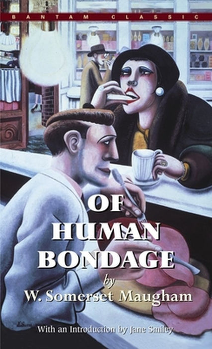 Of Human Bondage by W. Somerset Maugham