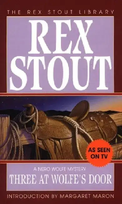 Three at Wolfe's Door by Rex Stout