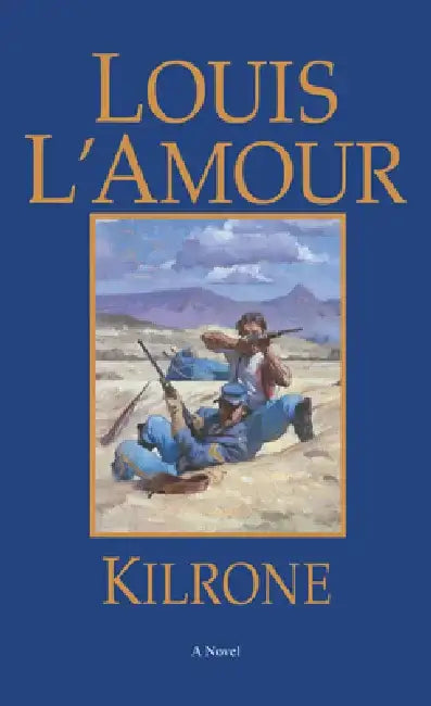 Kilrone by Louis L'Amour