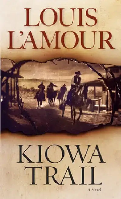 Kiowa Trail by Louis L'Amour