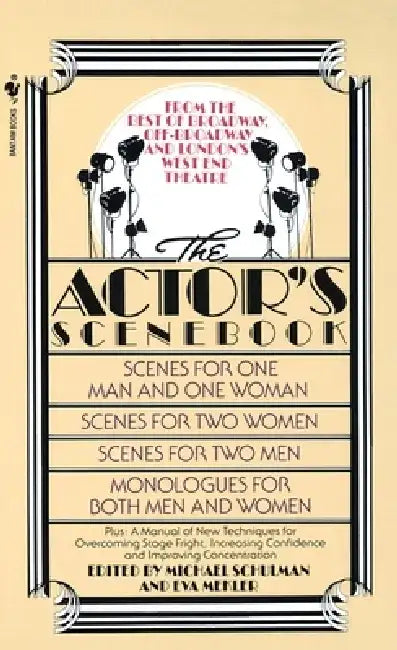 The Actor's Scenebook: Scenes and Monologues from Contemporary Plays by Michael Schulman