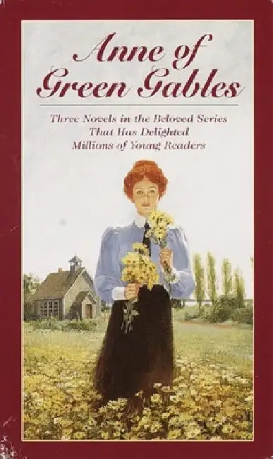 Anne of Green Gables, 3-Book Box Set, Volume I: Anne of Avonlea; Anne of the Island; Anne of Green Gables by L. M. Montgomery