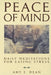 Peace of Mind: Daily Meditations For Easing Stress by Amy E. Dean