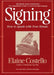 Signing: How to Speak with Your Hands by Elaine Costello