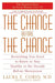 The Change Before the Change: Everything You Need to Know to Stay Healthy in the Decade Before Menopause by Laura Corio