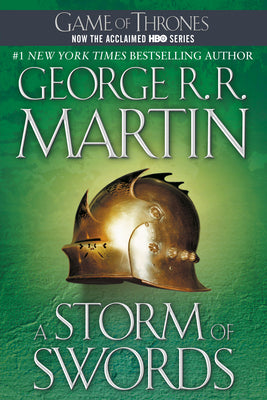 A Storm of Swords: A Song of Ice and Fire: Book Three by George R. R. Martin