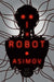 I, Robot by Isaac Asimov