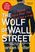 The Wolf of Wall Street by Jordan Belfort