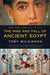 The Rise and Fall of Ancient Egypt by Toby Wilkinson