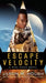 Escape Velocity: A Dire Earth Novel by Jason M. Hough