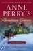 Anne Perry's Christmas Crimes: Two Victorian Holiday Mysteries: A Christmas Homecoming and A Christmas Garland by Anne Perry