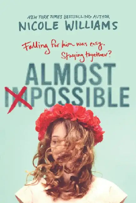 Almost Impossible by Nicole Williams