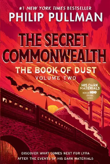 The Book of Dust: The Secret Commonwealth (Book of Dust, Volume 2) by Philip Pullman
