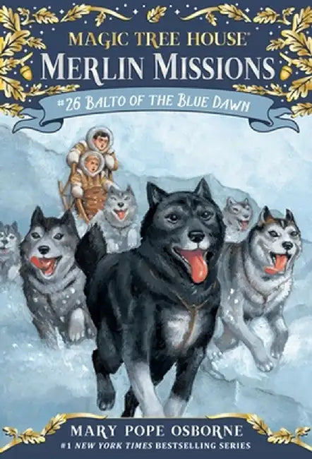 Balto of the Blue Dawn by Mary Pope Osborne