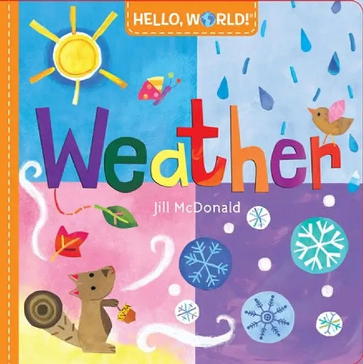Hello, World! Weather by Jill McDonald
