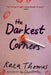The Darkest Corners by Kara Thomas