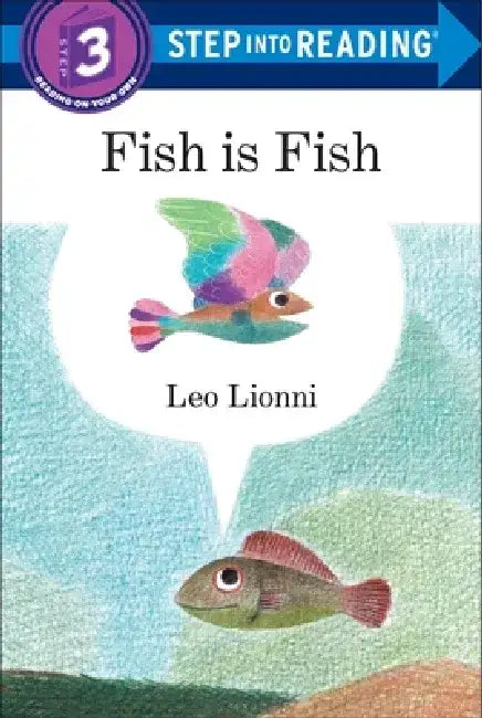 Fish Is Fish by Leo Lionni