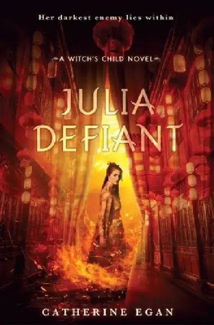 Julia Defiant by Catherine Egan
