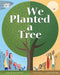 We Planted a Tree by Diane Muldrow