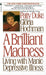 A Brilliant Madness: Living with Manic-Depressive Illness by Patty Duke