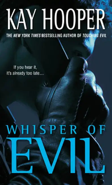 Whisper Of Evil: A Bishop Special Crimes Unit Novel by Hooper, Kay