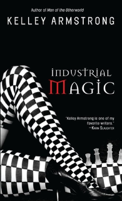 Industrial Magic by Kelley Armstrong