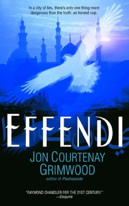Effendi by Jon Courtenay Grimwood