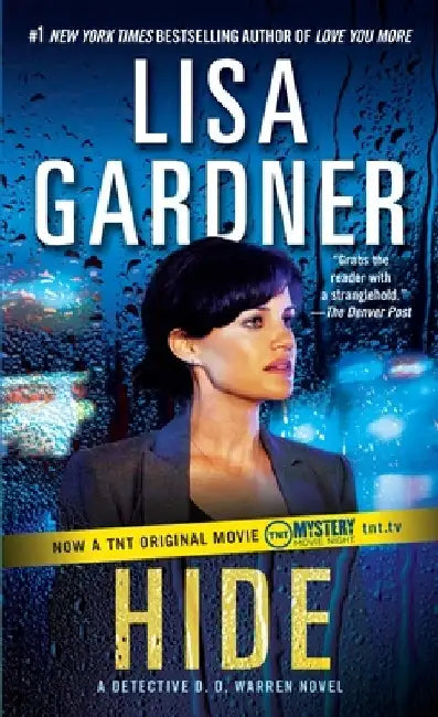 Hide: A Detective D. D. Warren Novel by Lisa Gardner