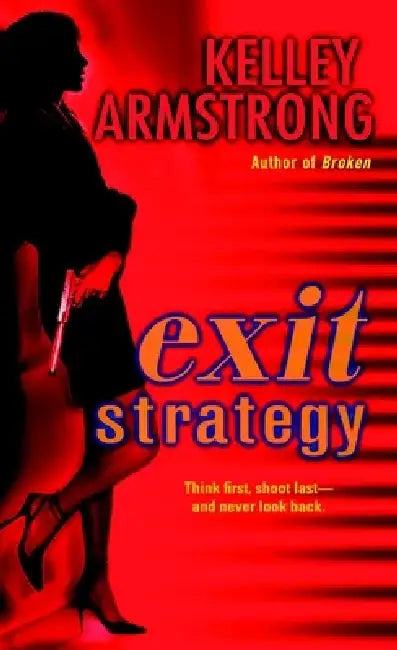 Exit Strategy by Kelley Armstrong